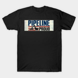 Pipeline Proud T-Shirt